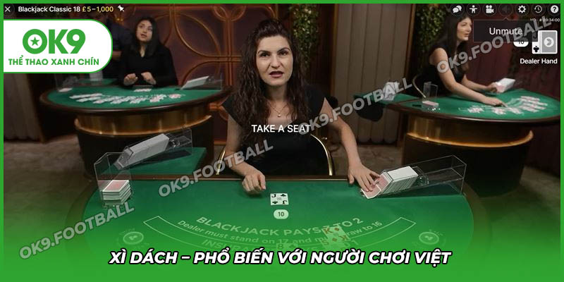 Xì dách là game bài phổ biến với người chơi tại Việt Nam - Đặc biệt là Miền nam
